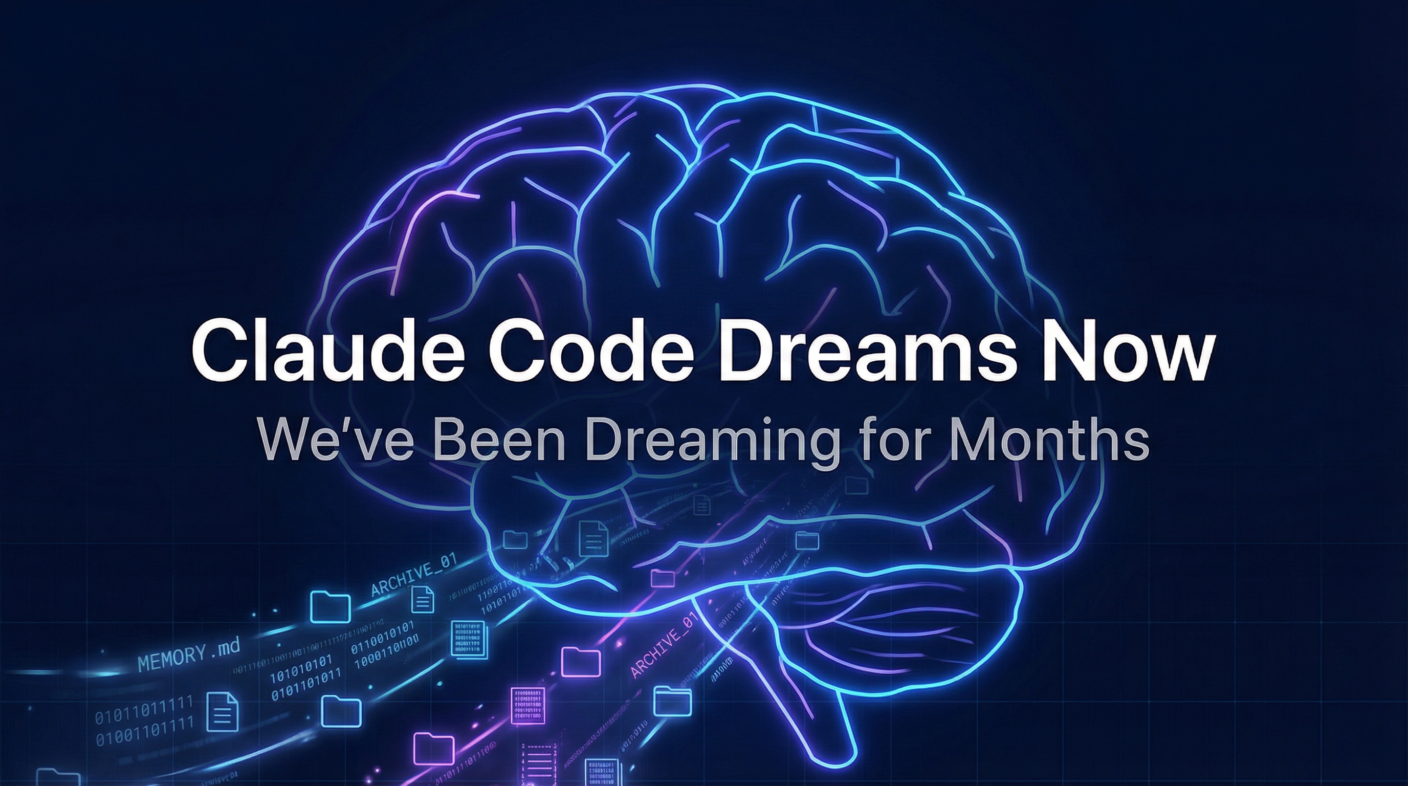 Claude Code Dreams Now. We've Been Dreaming for Months.